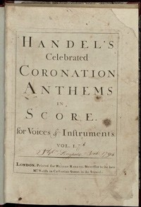 Handel’s Celebrated Coronation Anthems