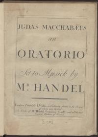 Judas Macchabaeus, an Oratorio