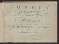 Joshua; an oratorio : for the voice, harpsichord, and violin ; with the chorusses in score