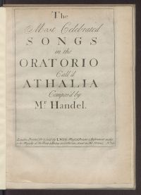 The most celebrated songs in the oratorio call’d Athalia